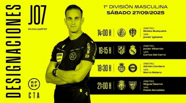 西甲第7轮部分场次裁判    安排：罗哈斯执法马德里德比